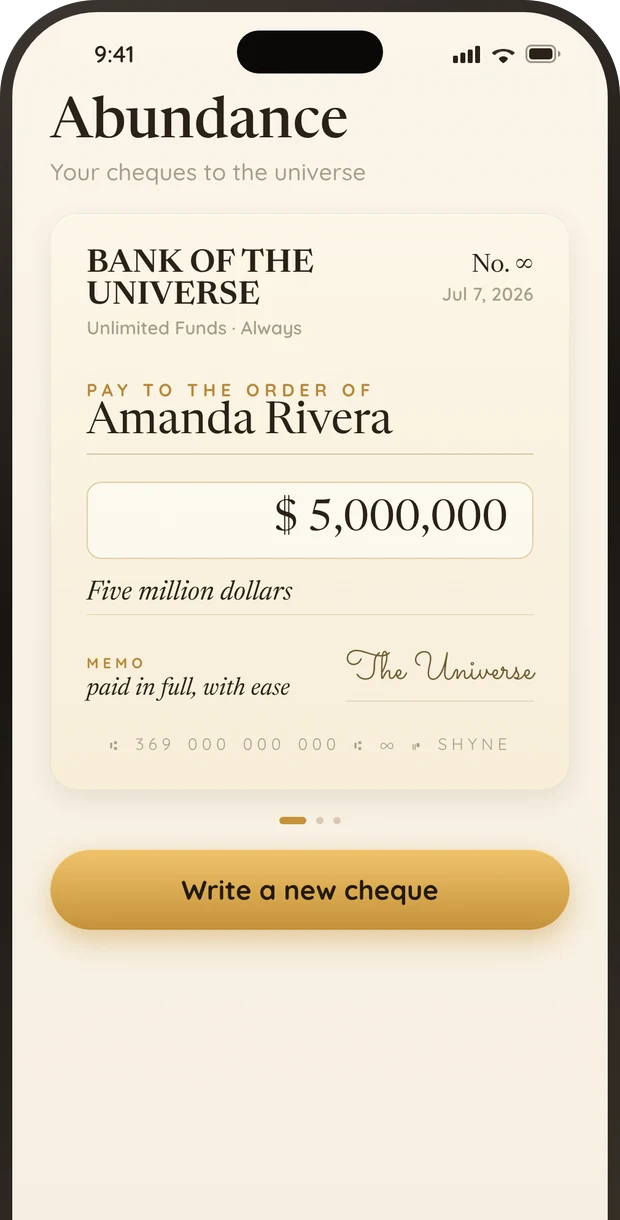 Abundance cheque for money manifestation in the Shyne app